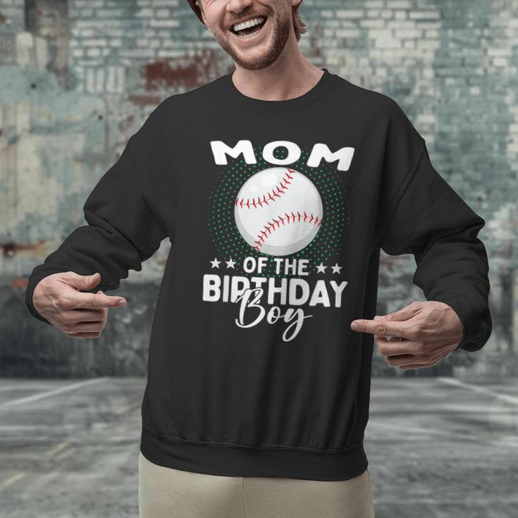 Mom Of The Birthday Boy Baseball Player Birthday Unisex Sweatshirt Mom Of The Birthday Boy Baseball Player Birthday Unisex Sweatshirt
