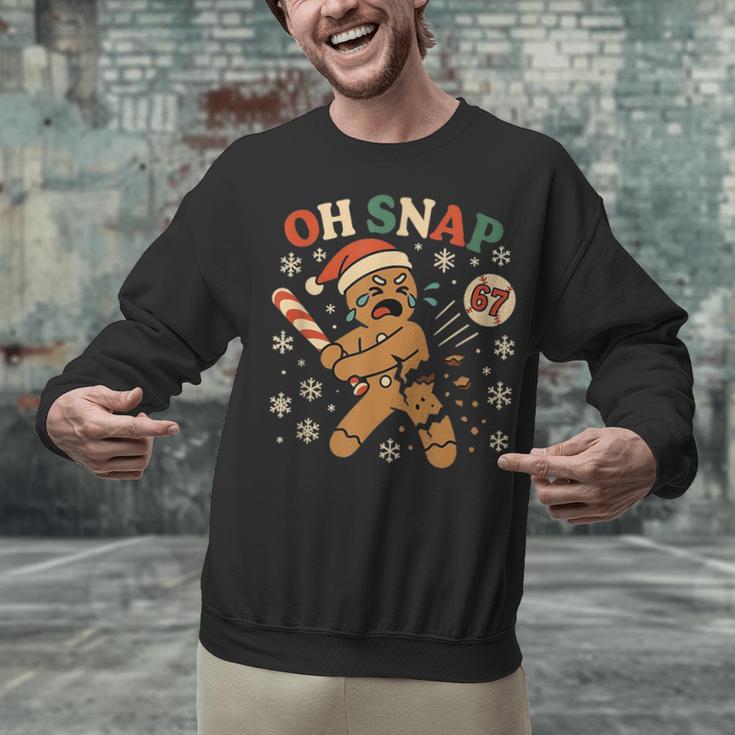 Oh Snap Gingerbread 67 Meme Baseball Christmas Xmas Unisex Sweatshirt Oh Snap Gingerbread 67 Meme Baseball Christmas Xmas Unisex Sweatshirt