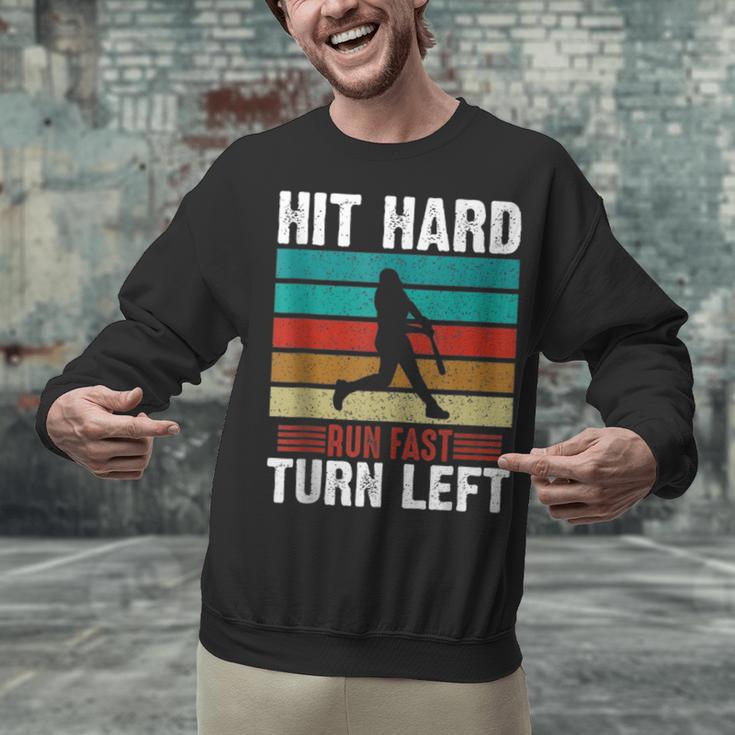 Retro Hit Hard Run Fast Turn Left Baseball Lover Unisex Sweatshirt