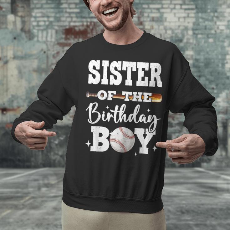 Sister Of The Birthday Boy Baseball Bday Family Unisex Sweatshirt Sister Of The Birthday Boy Baseball Bday Family Unisex Sweatshirt