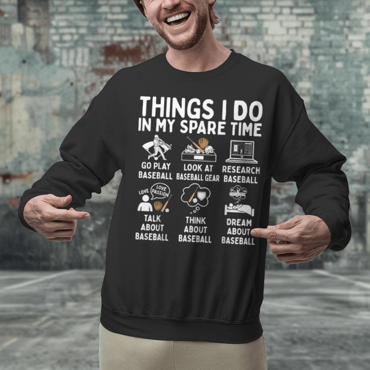 Things I Do In My Spare Time Baseball Lover Unisex Sweatshirt Things I Do In My Spare Time Baseball Lover Unisex Sweatshirt