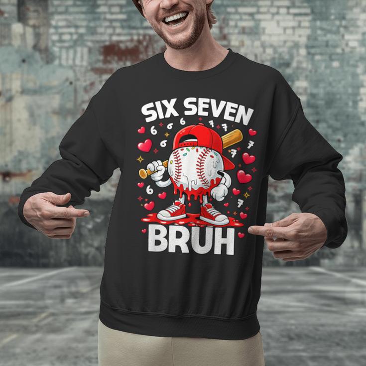 Valentines Day Six Seven Bruh 6 7 Meme Baseball Drip Boys Unisex Sweatshirt Valentines Day Six Seven Bruh 6 7 Meme Baseball Drip Boys Unisex Sweatshirt
