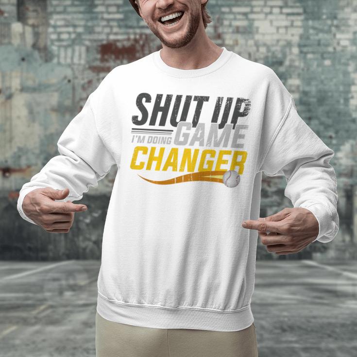 Baseball Fan Shut Up I'm Doing Game Changer Premium Tri-Blend Unisex Sweatshirt Baseball Fan Shut Up I'm Doing Game Changer Premium Tri-Blend Unisex Sweatshirt