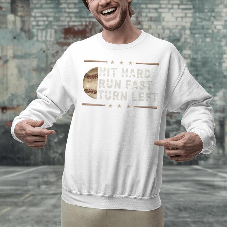 Baseball Hit Hard Run Fast Turn Left Men Boys Unisex Sweatshirt