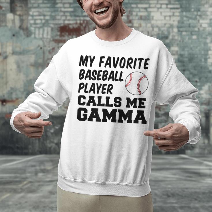 My Favorite Baseball Player Calls Me Gamma Unisex Sweatshirt