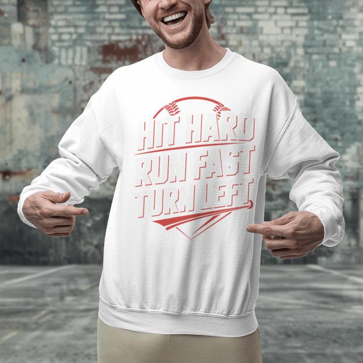 Hit Hard Run Fast Turn Left Baseball Fan Red Graphic Unisex Sweatshirt