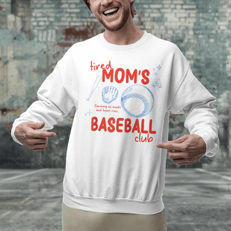 Tired Baseball Mom Club Baseball Mama Mother's Day Unisex Sweatshirt Tired Baseball Mom Club Baseball Mama Mother's Day Unisex Sweatshirt