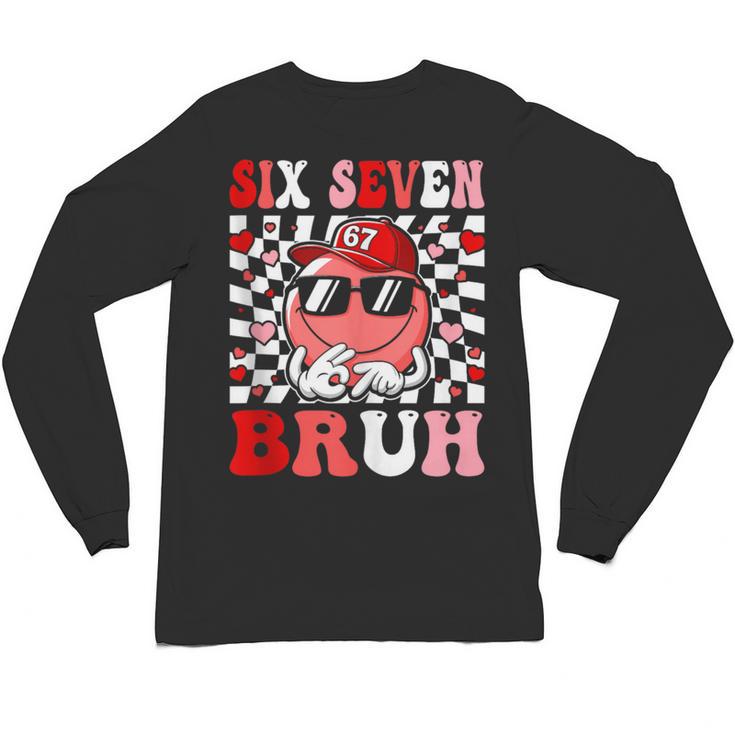 6 7 Bruh Six Seven Valentine Heart Baseball Unisex Long Sleeve T-Shirt