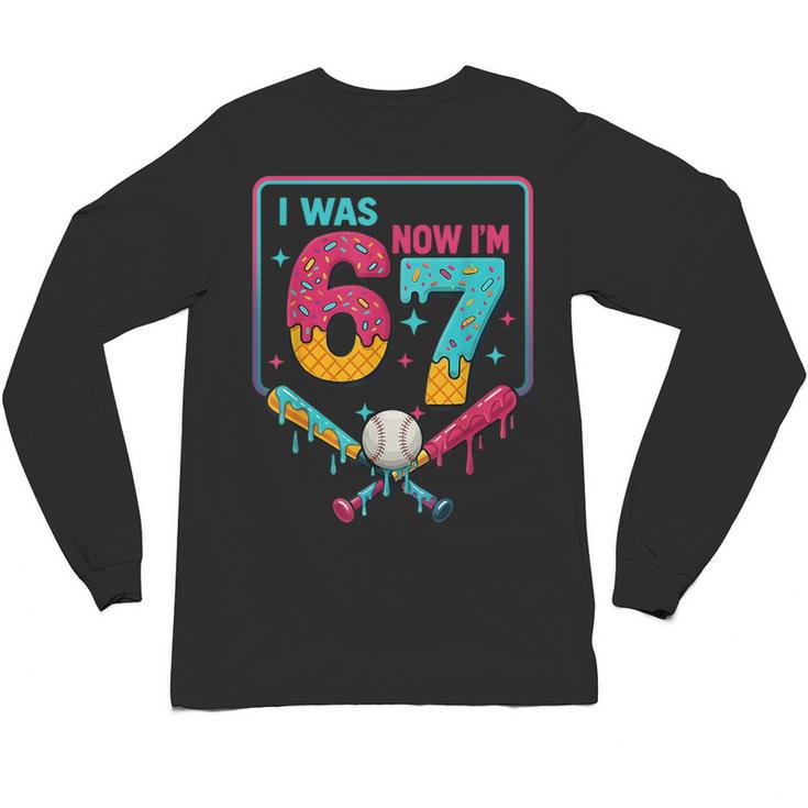 I Was 6 Now Im 7 Ice Cream Drip Baseball For Men Women Kids Unisex Long Sleeve T-Shirt