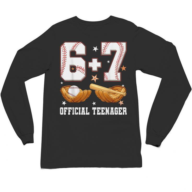 67 13 Year Old Official Teenager Baseball Boy 13th Birthday Unisex Long Sleeve T-Shirt