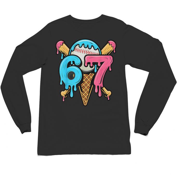 67 Baseball Ice Cream Drip Player Unisex Long Sleeve T-Shirt
