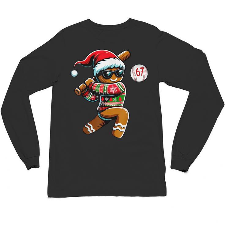 67 Gingerbread Man Playing Baseball Christmas 6 7 Meme Unisex Long Sleeve T-Shirt