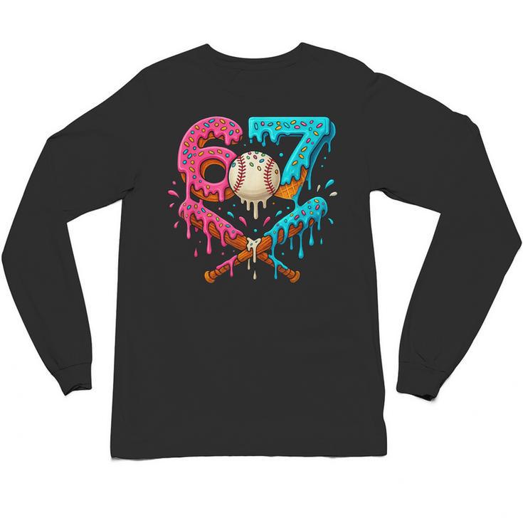 67 Ice Cream Drip Baseball Meme – Six Seven Gen Alpha Unisex Long Sleeve T-Shirt