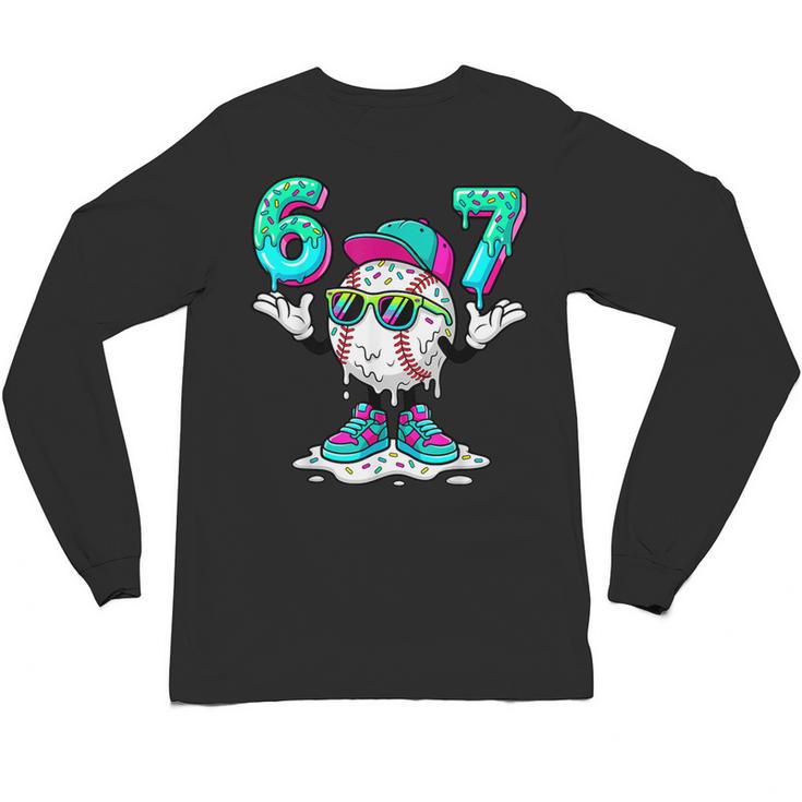 67 Meme Six Seven 6 7 Meme Baseball Drip Unisex Long Sleeve T-Shirt