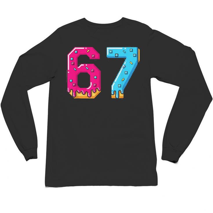 67 Shirt Baseball Life Style 101 Apparel Youth Drip Meme Unisex Long Sleeve T-Shirt