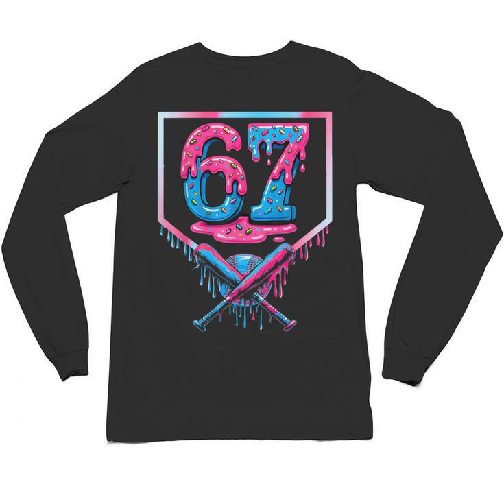 67 Six Seven Baseball Ice Cream Drip Cool Meme 67 Unisex Long Sleeve T-Shirt