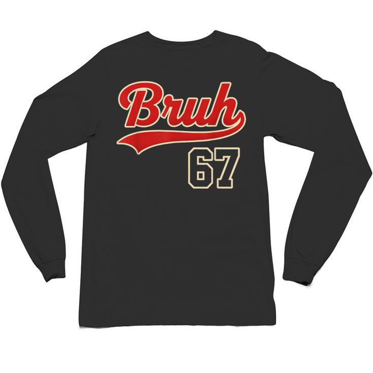 67 Six Seven Bruh Meme Baseball Vintage Style Men Boys Unisex Long Sleeve T-Shirt