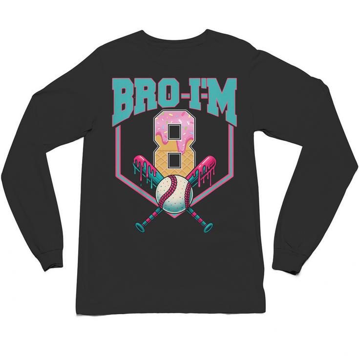 8th Birthday Boy Bro I'm 8 Years Old Baseball Theme Unisex Long Sleeve T-Shirt