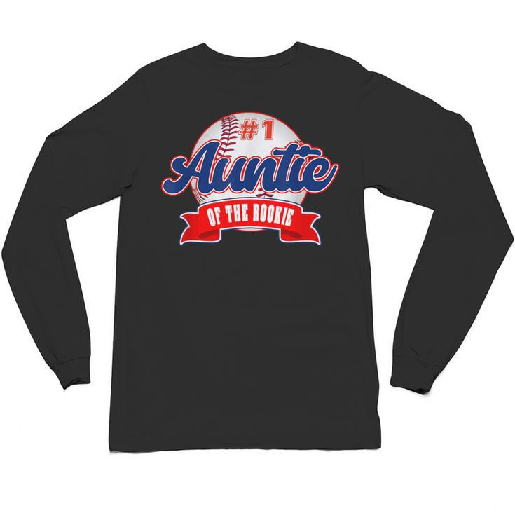Auntie Rookie Of Year 1st Birthday Baseball Theme Matching Unisex Long Sleeve T-Shirt