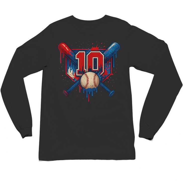 Baseball 10 Year Old Splash Drip 10th Birthday Boy Number 10 Unisex Long Sleeve T-Shirt