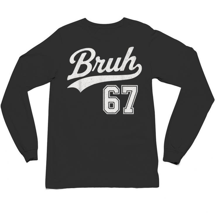 Baseball 6 7 Bruh Number 67 Six Seven Meme Boys Kids Unisex Long Sleeve T-Shirt