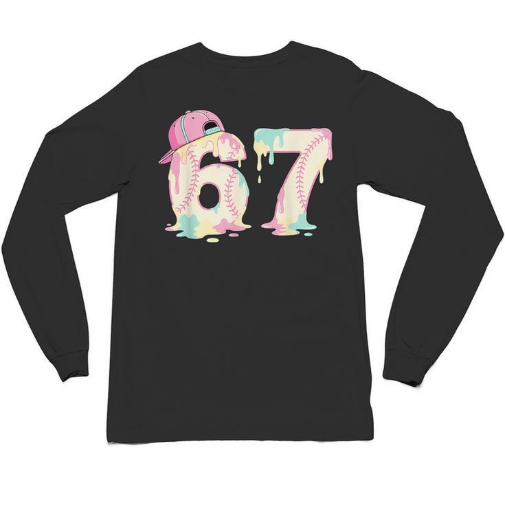Baseball 67 Dripping Six Seven Drip Boys Gen Z Unisex Long Sleeve T-Shirt