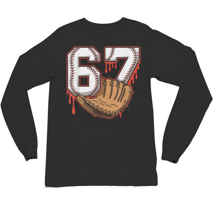 Baseball 67 Six Seven Alpha Slang 6 7 Meme Kids Teachers Boy Unisex Long Sleeve T-Shirt