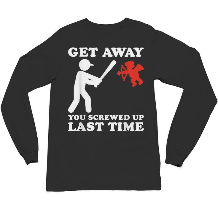 Baseball Anti Valentine Humor Cupid Joke Men Women Unisex Long Sleeve T-Shirt