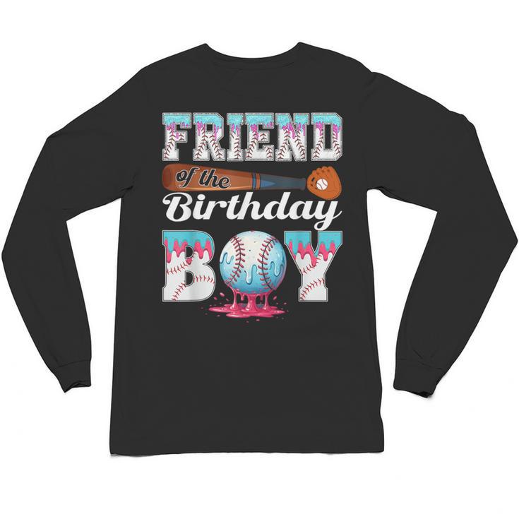 Baseball Ice Cream Drip Friend Of The Birthday Boy Unisex Long Sleeve T-Shirt