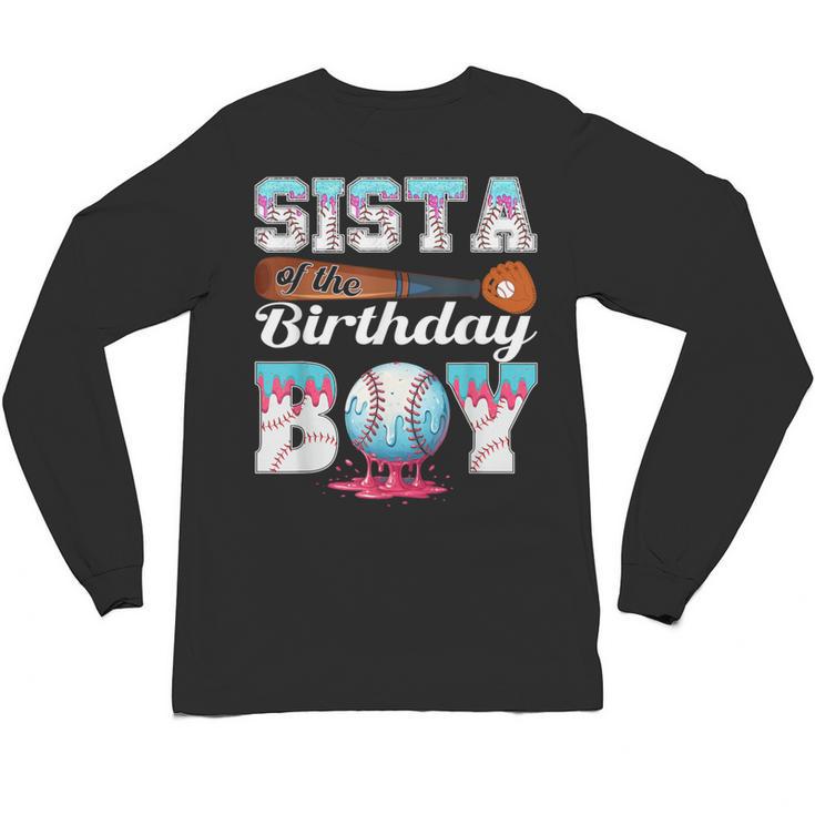 Baseball Ice Cream Drip Sista Of The Birthday Boy Unisex Long Sleeve T-Shirt