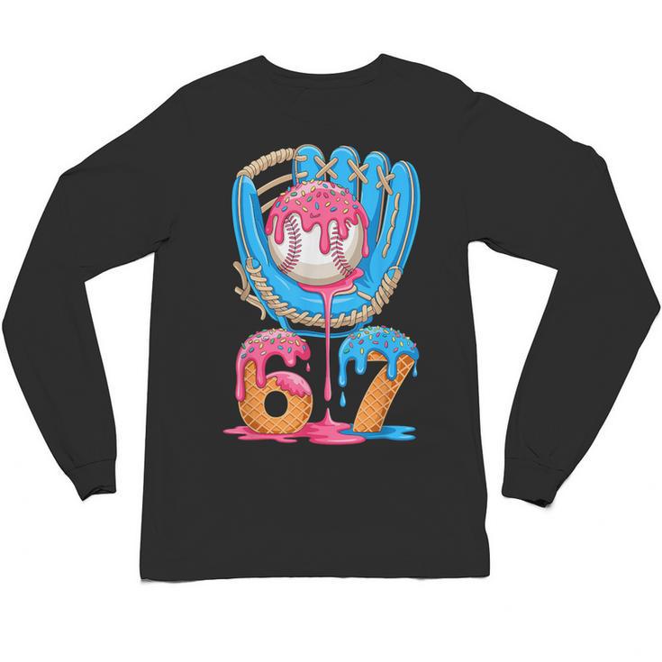 Baseball Ice Cream Drip Six Seven Gen Alpha Slang Meme 67 Unisex Long Sleeve T-Shirt