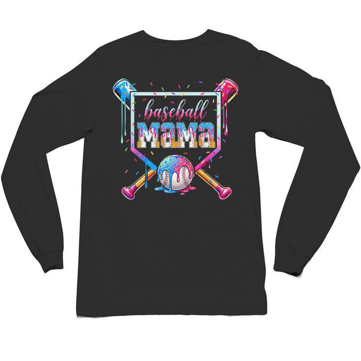 Baseball Mama Ice Cream Drip For Men Women Boy Kids Unisex Long Sleeve T-Shirt