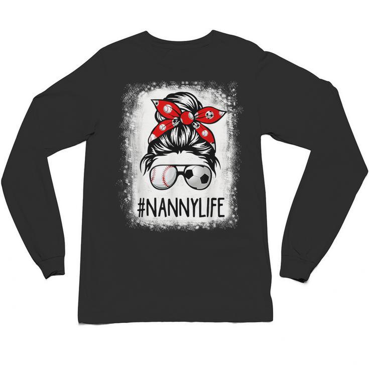 Bleached Nanny Life Soccer Messy Bun Baseball Game Day Unisex Long Sleeve T-Shirt