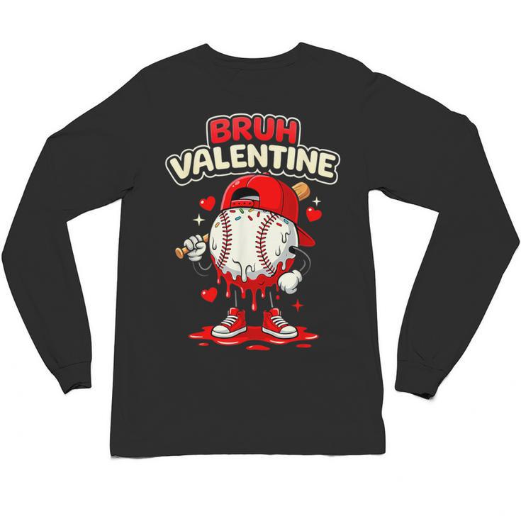 Bruh Valentine Baseball Drip Icecream Apparel Men Youth Boys Unisex Long Sleeve T-Shirt