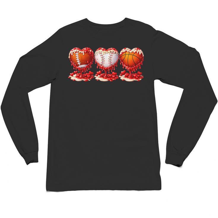 Drip Valentines Day Basketball Baseball Football Boy Men Kid Unisex Long Sleeve T-Shirt
