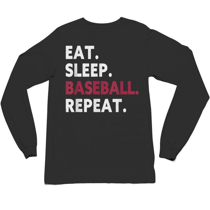 Eat Sleep Baseball Repeat Baseball Player Unisex Long Sleeve T-Shirt