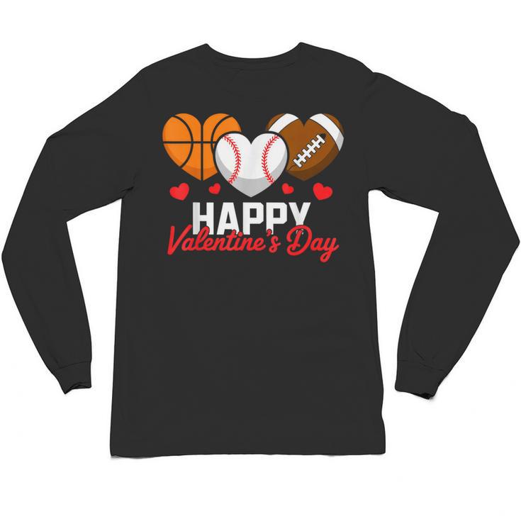 Happy Valentine’s Day Basketball Football Baseball Hearts Unisex Long Sleeve T-Shirt