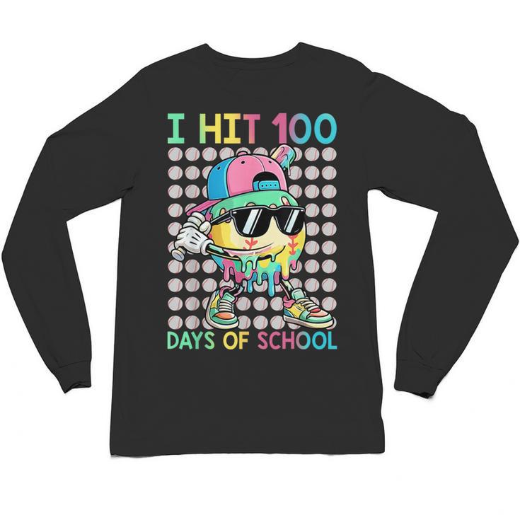 I Hit 100 Days Of School Baseball Drip 100th Day Of School Unisex Long Sleeve T-Shirt