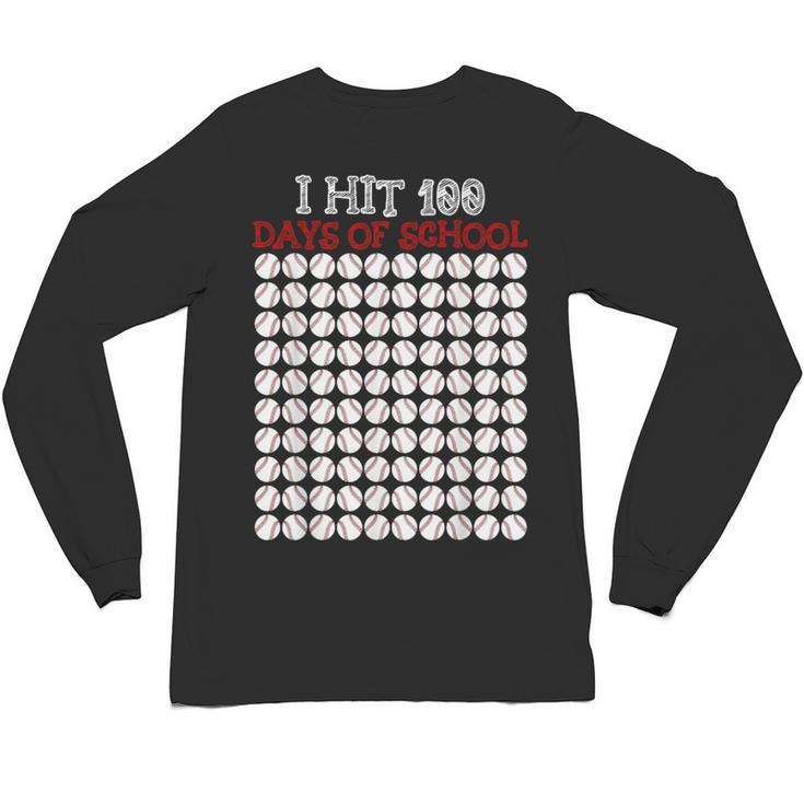 I Hit 100 Days Of School Baseball Lover Teacher Student Unisex Long Sleeve T-Shirt