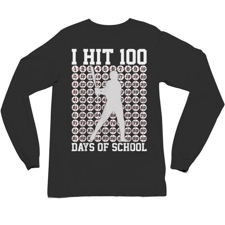I Hit 100 Days Of School Boys Kids 100th Day Balls Baseball Unisex Long Sleeve T-Shirt