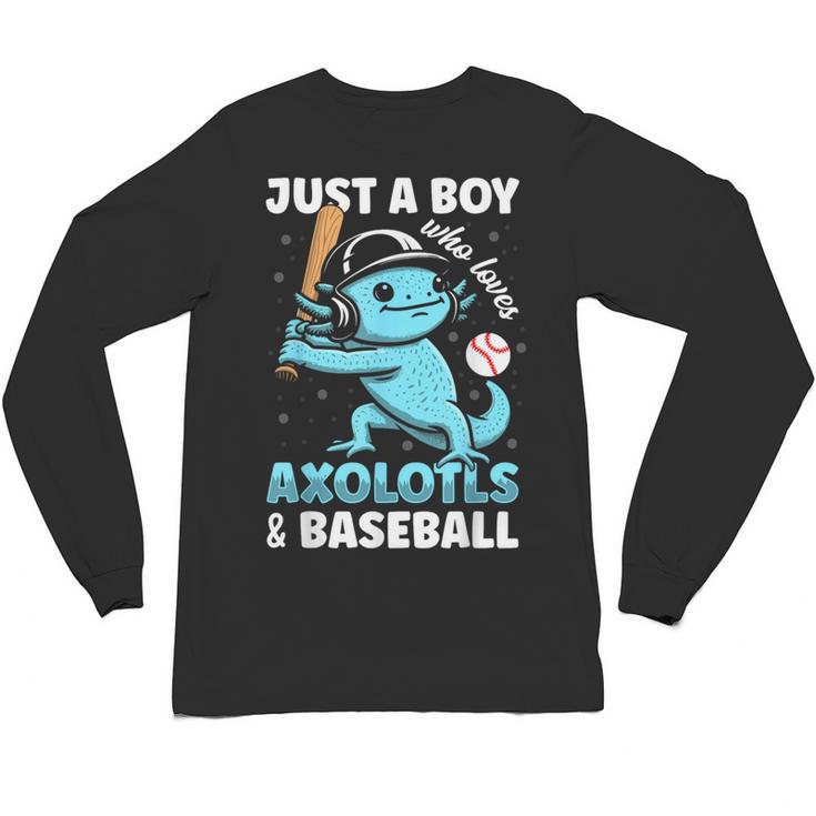 Just A Boy Who Loves Axolotls & Baseball Unisex Long Sleeve T-Shirt