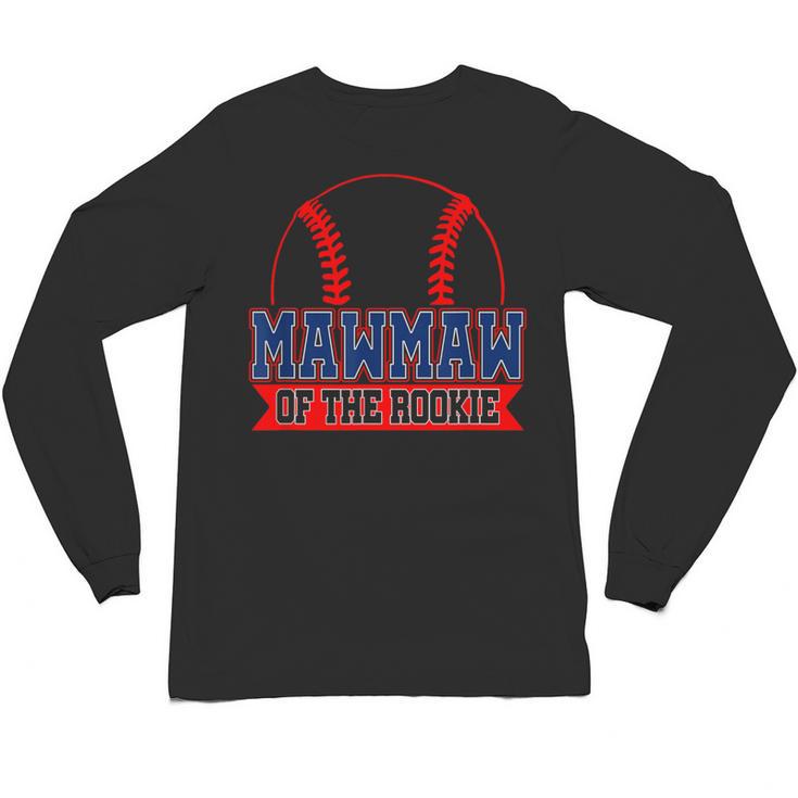 Mawmaw Rookie Of Year 1st Birthday Baseball Theme Matching Unisex Long Sleeve T-Shirt
