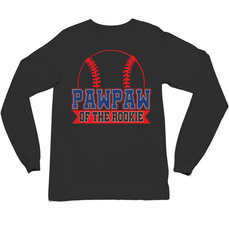 Pawpaw Rookie Of Year 1st Birthday Baseball Theme Matching Unisex Long Sleeve T-Shirt