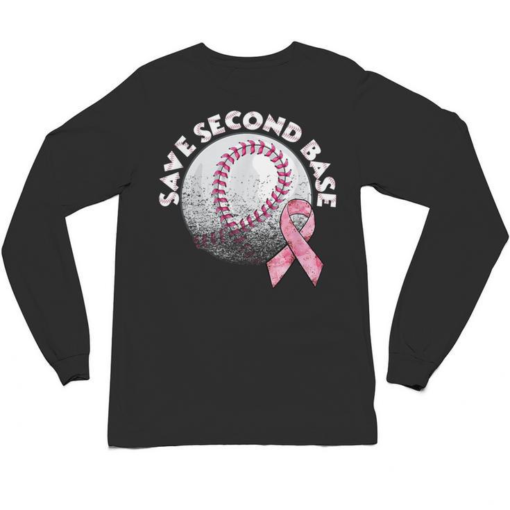 Save 2nd Base Breast Cancer Awareness Pink Ribbon Baseball Unisex Long Sleeve T-Shirt