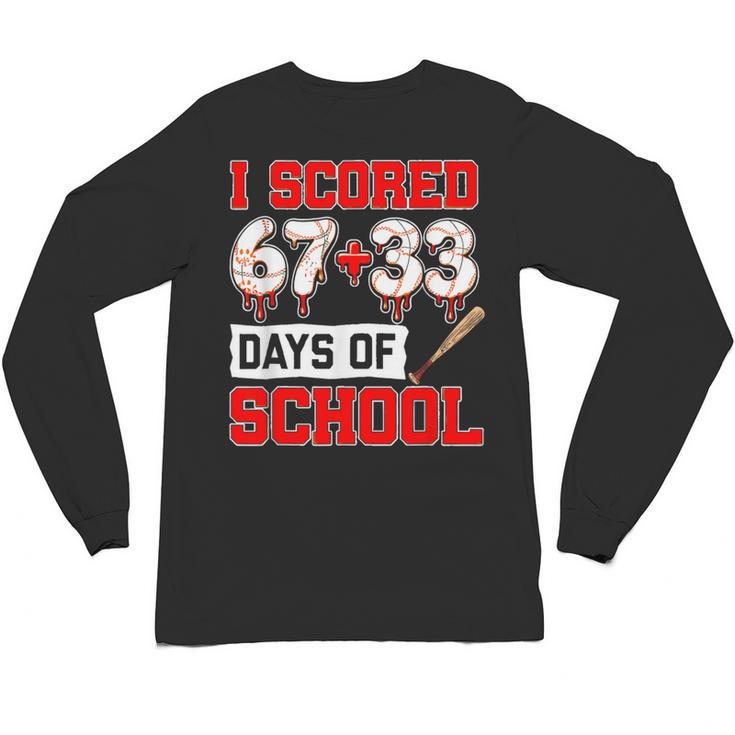 I Scored 6733 100th Days Of School Baseball Six Seven Meme Unisex Long Sleeve T-Shirt