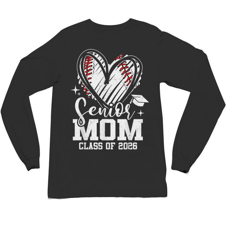 Senior Mom Class Of 2026 Baseball Graduation Heart Unisex Long Sleeve T-Shirt