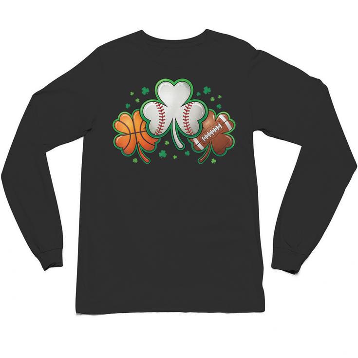 St Patricks Day Shamrock Sports Baseball Basketball Football Unisex Long Sleeve T-Shirt