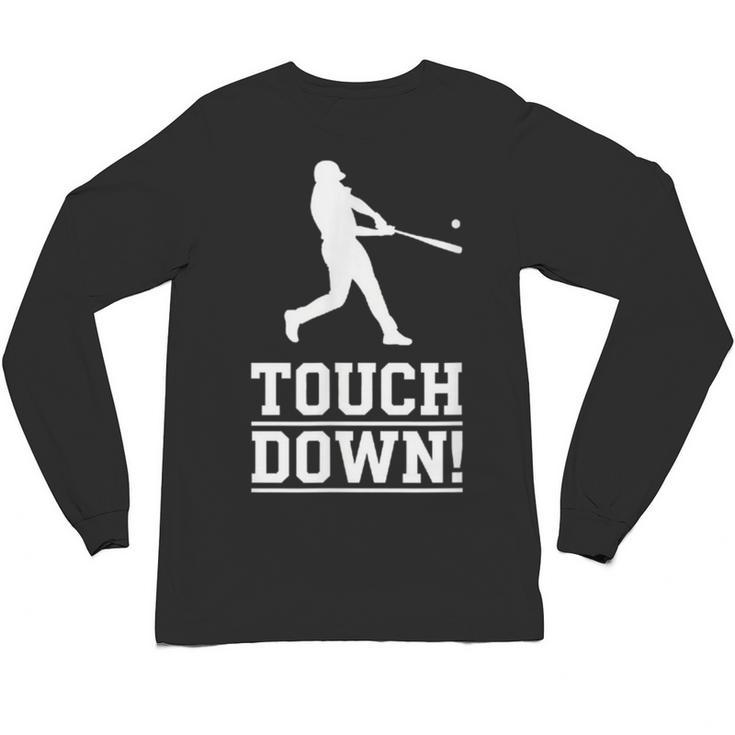 Touchdown Baseball Football Sports Unisex Long Sleeve T-Shirt