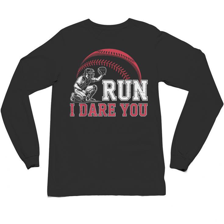Vintage Humor Baseball Apparel Run I Dare You Unisex Long Sleeve T-Shirt