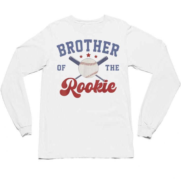 Brother Of Rookie 1st Birthday Baseball Boy Family Matching Unisex Long Sleeve T-Shirt
